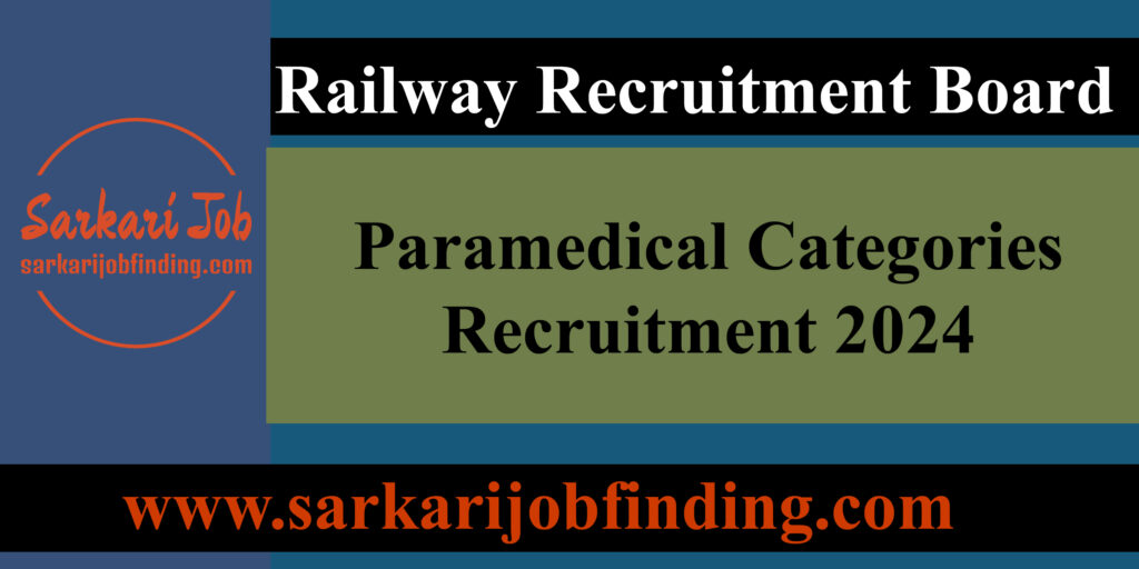 RRB Paramedical Categories 2024 recruitment 1376 post CEN 04/2024